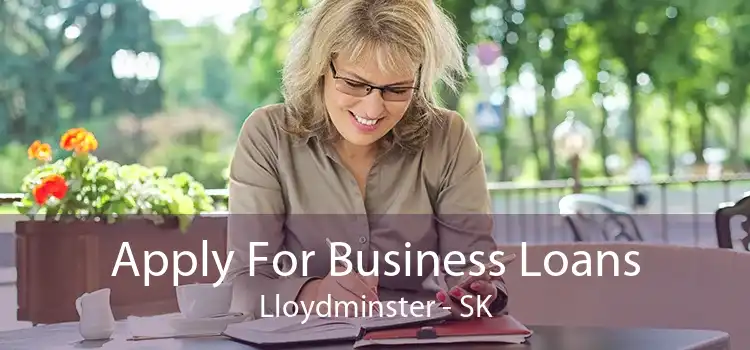 Apply For Business Loans Lloydminster - SK